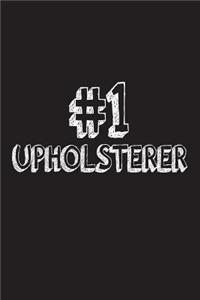 #1 Upholsterer