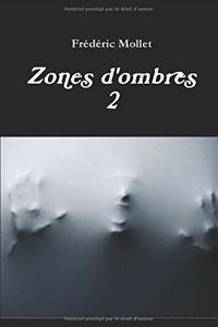 Zones d'Ombres 2