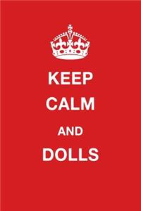 Keep Calm and Dolls