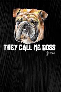 They Call Me Boss Journal