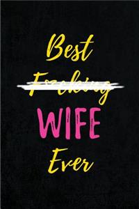 Best F*cking Wife Ever