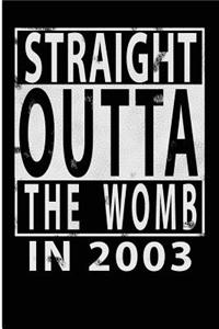 Straight Outta The Womb in 2003
