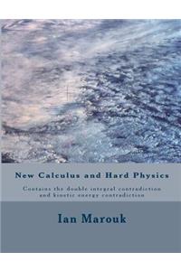New Calculus and Hard Physics