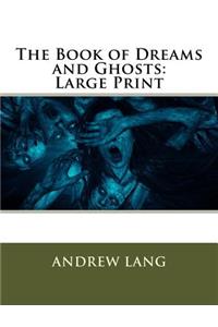 The Book of Dreams and Ghosts