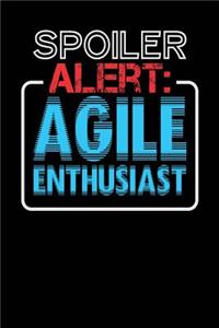 Spoiler Alert: Agile Enthusiast: Black, Blue & Red Design, Blank College Ruled Line Paper Journal Notebook for Project Managers and Their Families. (Agile and Scru