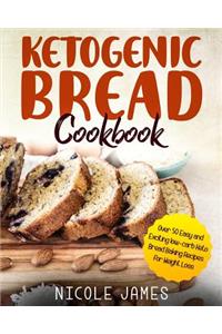 Ketogenic Bread Cookbook