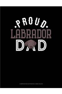 Proud Labrador Dad
