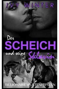 Der Scheich Und Seine Sklavin: Billionaire W