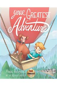 Your Greatest Adventure