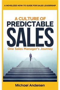 A Culture of Predictable Sales