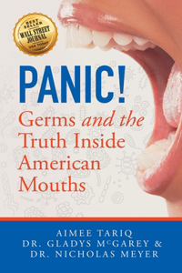 Panic! Germs and the Truth Inside American Mouths