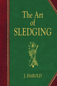 Art of Sledging