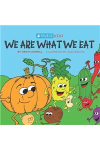 We Are What We Eat