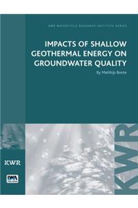 Impacts of Shallow Geothermal Energy on Groundwater Quality