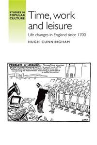Time, Work and Leisure