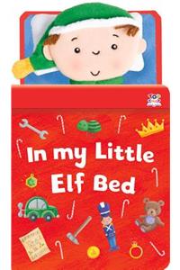 In My Little Elf Bed