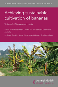 Achieving Sustainable Cultivation of Bananas Volume 3