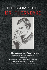 Complete Dr. Thorndyke - Volume VII