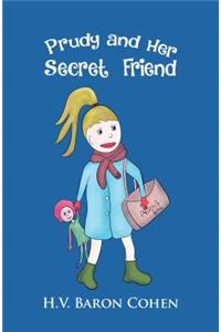 Prudy and Her Secret Friend