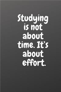 Studying Is Not about Time. It's about Effort