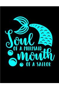 Soul of a Mermaid Mouth of a Sailor