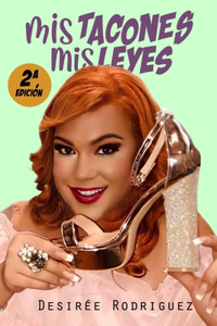 Mis tacones, mis leyes