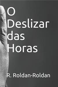 O Deslizar das Horas