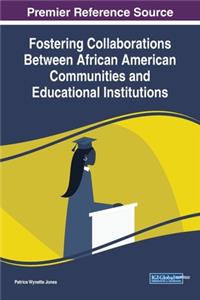 Fostering Collaborations Between African American Communities and Educational Institutions