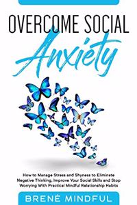 Overcome Social Anxiety