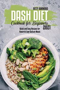 Dash Diet Cookbook for Beginners 2021