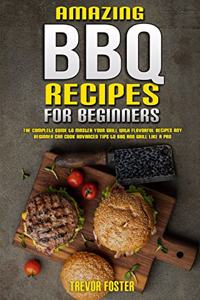 Amazing BBQ Recipes for Beginners