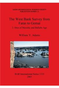 West Bank Survey from Faras to Gemai