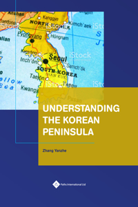 Understanding the Korean Peninsula
