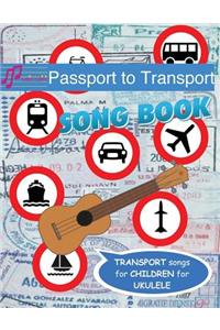 Passport to Transport Song Book