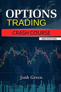 Options Trading Crash Course 2nd Edition