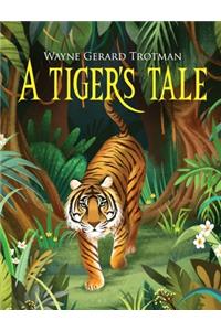 A Tiger's Tale