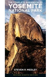 Complete Guidebook to Yosemite National Park
