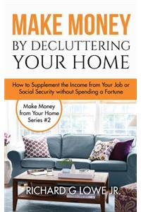 Make Money by Decluttering Your Home