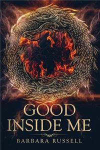 The Good Inside Me