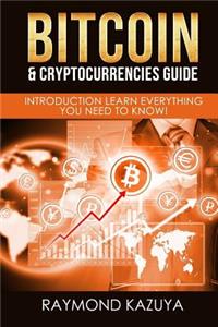 Bitcoin & Cryptocurrencies Guide