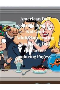 American Dad coloring Book for Kids and Adults
