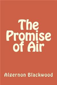 The Promise of Air