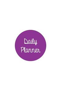 Daily Planner Purple: Planner 7 X 10, Planner Yearly, Planner Notebook, Planner 365, Planner Daily, Daily Planner Journal, Planner No Dates, Planner Non Dated, Planner Book, Daily Planner Undated