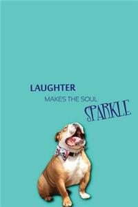 Laughter Makes the Soul Sparkle