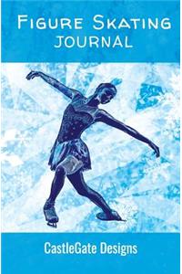 Figure Skating Journal (Girl's Edition)