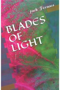 Blades of Light