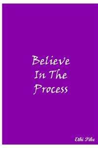 Believe In The Process (Purple)