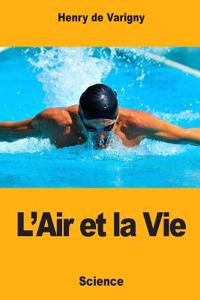 L'Air et la Vie