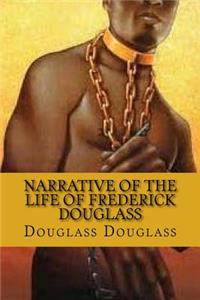 Narrative of the Life of Frederick Douglass