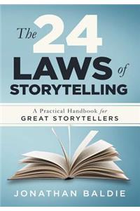 The 24 Laws of Storytelling